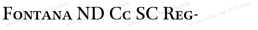 Fontana ND Cc SC Reg字体转换